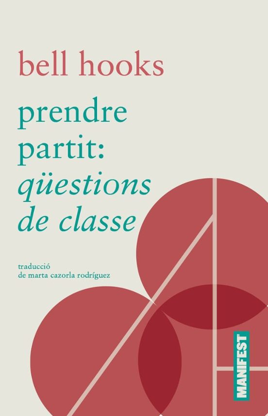 Prendre Partit: Questions De Classe