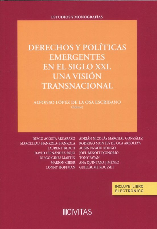 Derechos Y Políticas Emergentes En El Siglo Xxi Una Visión Transnacion