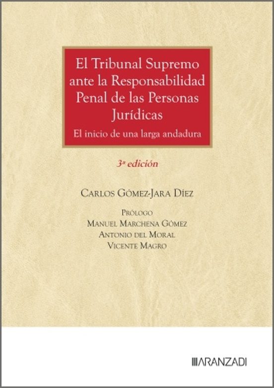 El Tribunal Supremo Ante La Responsabilidad Penal De Las Personas Jurídicas