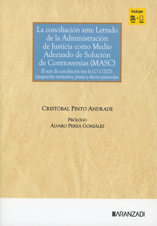 La conciliación ante letrado de la Administración de Justicia como medio adecuado de solución de controversias
