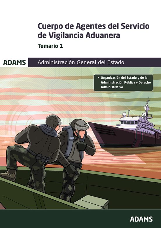 Cuerpo De Agentes Del Servicio De Vigilancia Aduanera. Temario 1