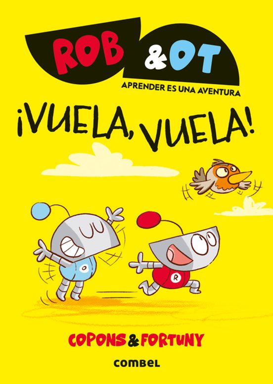 Rob & Ot 5: ¡vuela Vuela!