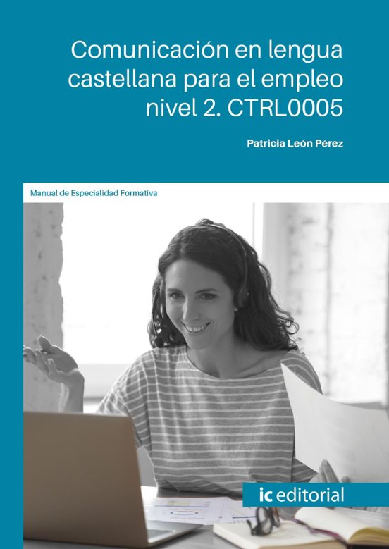 Ctrl0005 Comunicación En Lengua Castellana Para El Empleo Niv