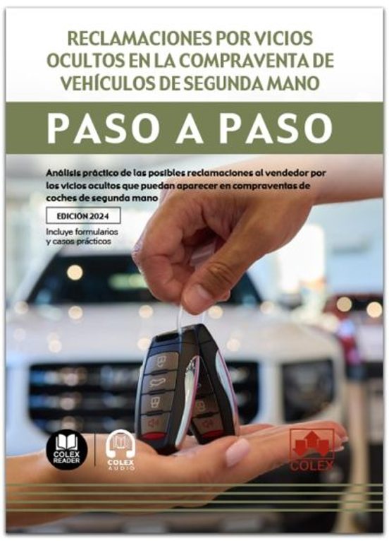 Reclamaciones Por Vicios Ocultos En La Compraventa De Vehícu Analisis