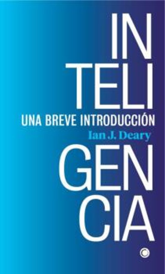 Inteligencia: Una Breve Introduccion