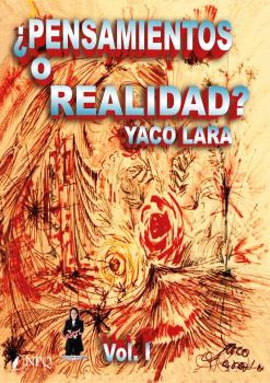 ¿Pensamientos o Realidad? Volumen Nº 1