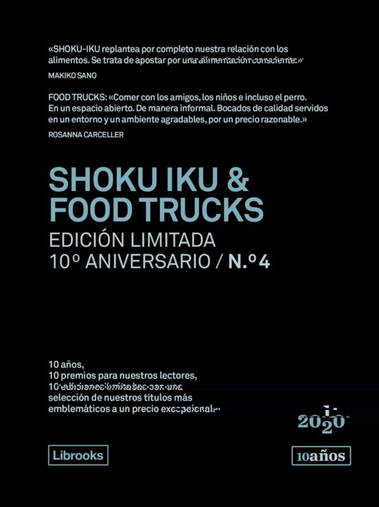 Shoku Iku & Food Trucks. Edición Limitada 10º Aniversario N.° 4