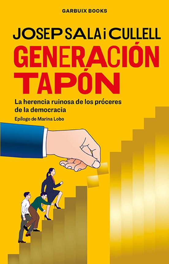 Generación Tapón: La herencia ruinosa de los próceres de la democracia