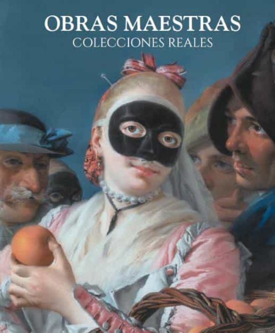 Cien obras maestras de las colecciones reales