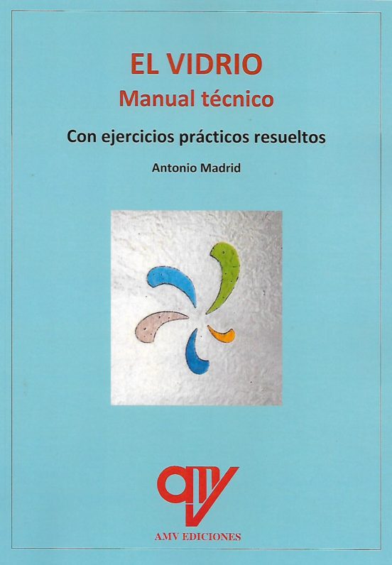 El Vidrio. Manual Práctico