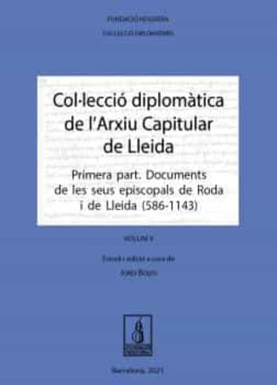 Colleccio Diplomatica De L Arxiu Capitular De Lleida