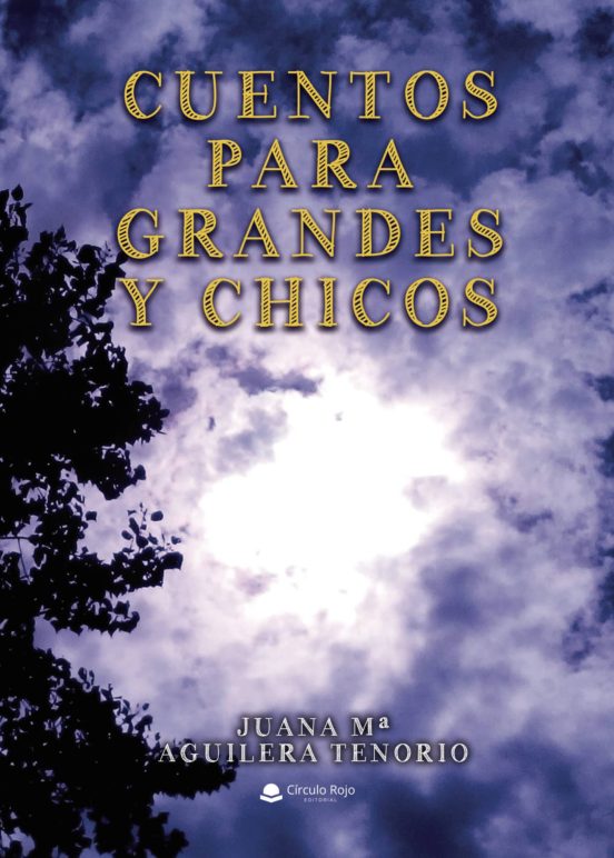 Cuentos Para Grandes Y Chicos