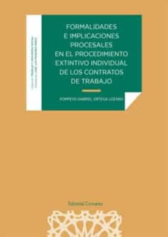 Formalidades E Implicaciones Procesales En El Procedimiento Extintivo Individual De Los Contratos De Trabajo