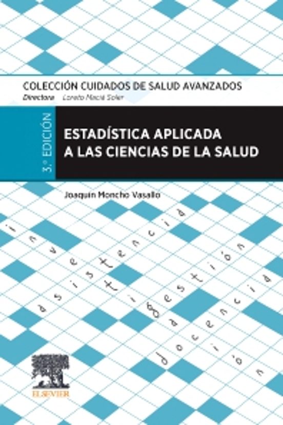 Estadística aplicada a las ciencias de la salud