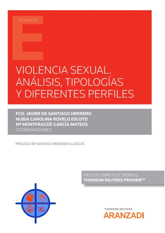 Violencia Sexual. Análisis Tipologías Y Diferentes Perfiles