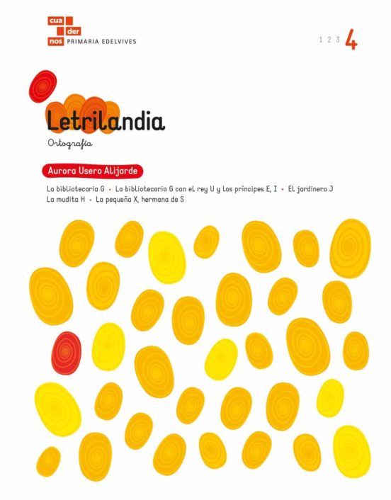 Cuadernos Educacion Primaria Ortografía-Aurora Usero-Letrilandia 4
