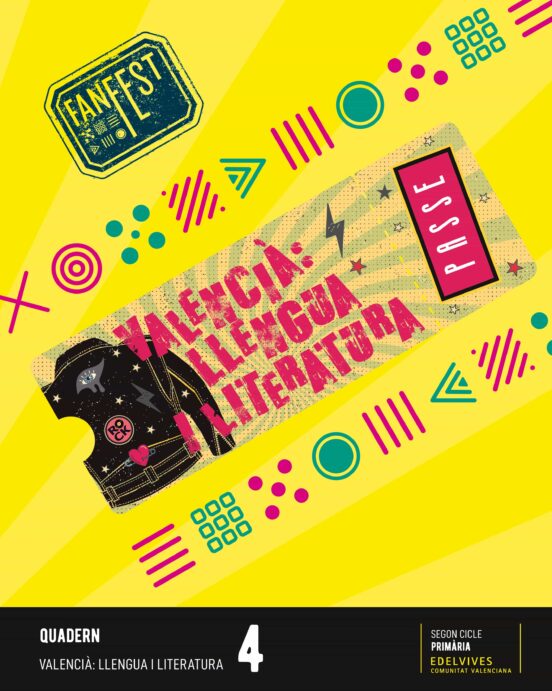 Valencià: Llengua i Literatura 4º Educacio Primària Projecte Fanfest Q