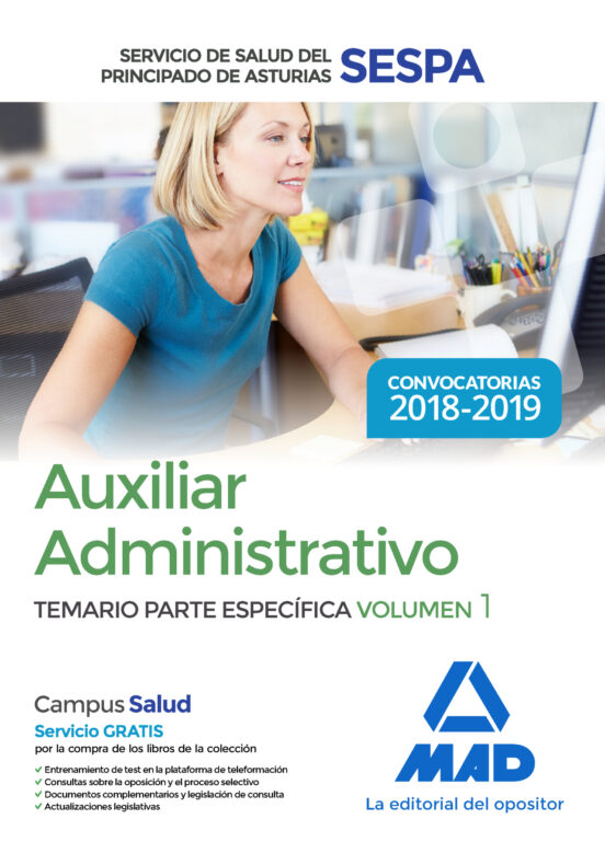 Auxiliar Administrativo Del Servicio De Salud Del Principado De Asturias . Temario Parte Específica Volumen 1