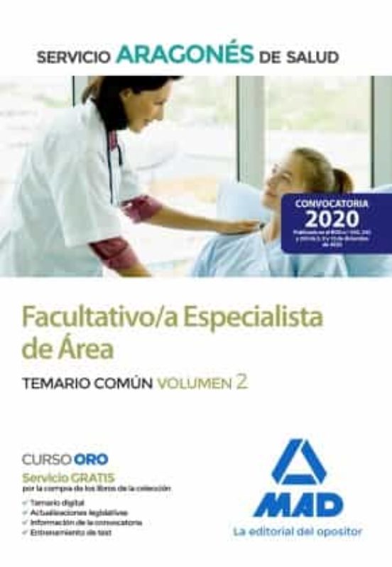 Facultativo/a Especialista De Área Del Servicio Aragonés De Salud . Temario Común Volumen 2