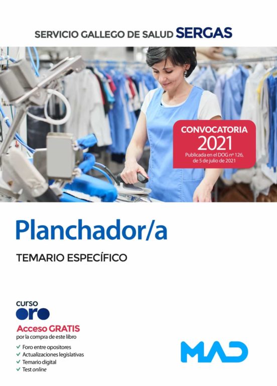 Planchador/a Del Servicio Gallego De Salud 2021. Temario Espe