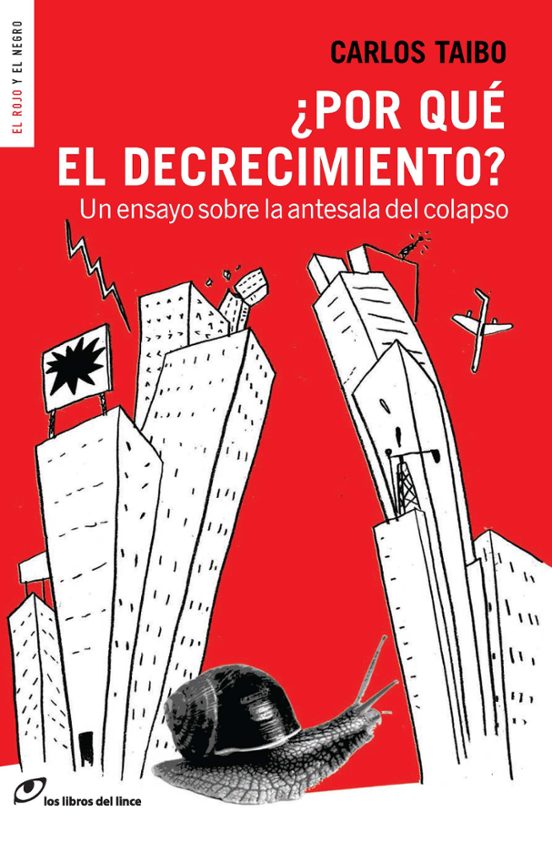 ¿Por Qué El Decrecimiento?