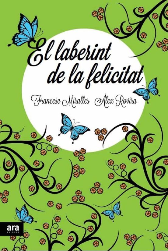 El Laberint De La Felicitat
