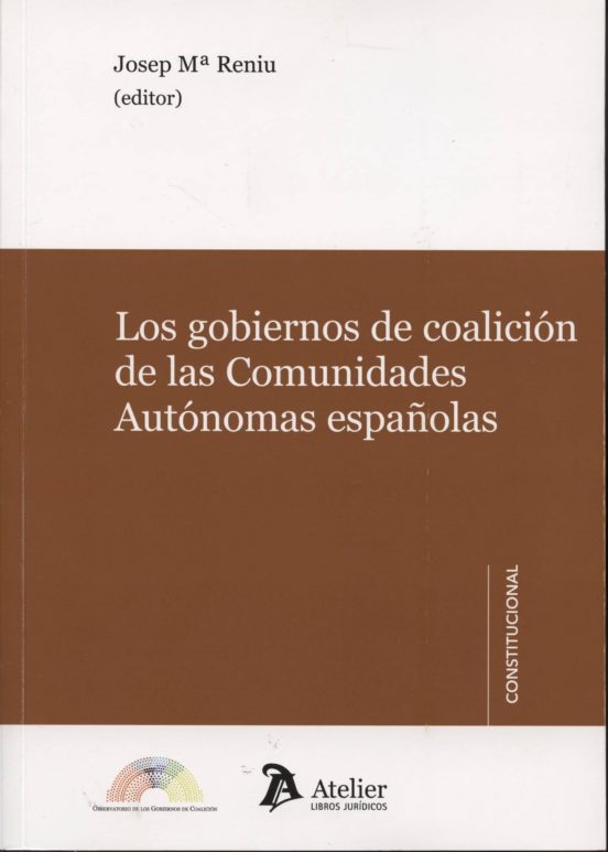 Los Gobiernos De Coalición De Las Comunidades Autónomas Españolas