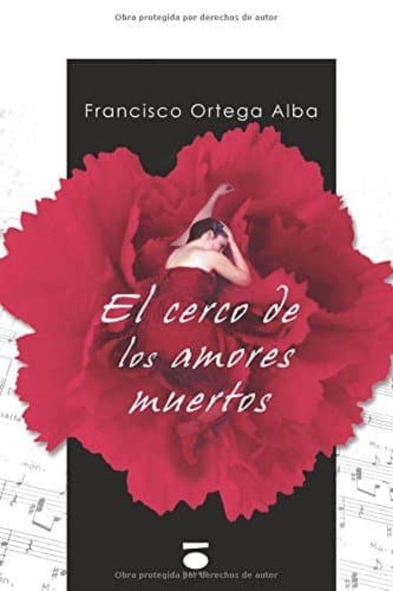El Cerco De Los Amores Muertos