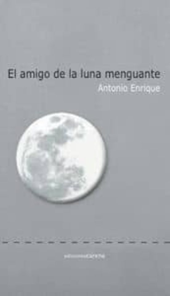 El Amigo De La Luna Menguante