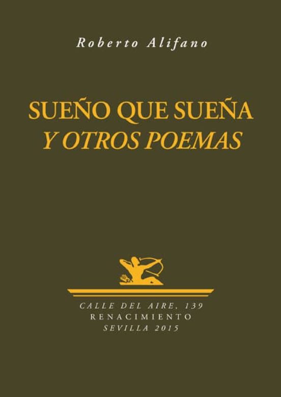 Sueño Que Sueña Y Otros Poemas