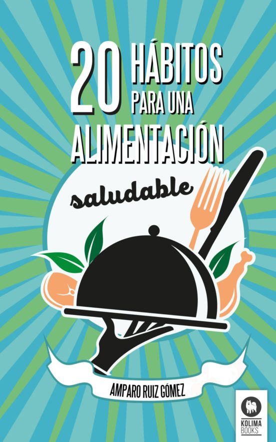 20 Habitos Para Un Alimentacion Saludable