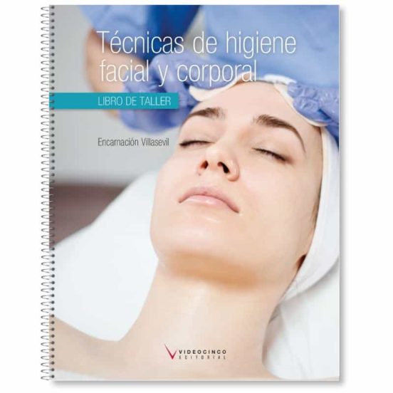 Técnicas De Higiene Facial Y Corporal
