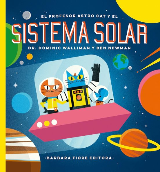 El Profesor Astro Cat Y El Sistema Solar