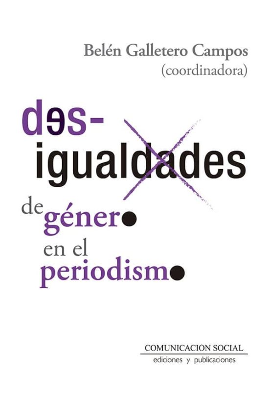 Desigualdades De Género En El Periodismo