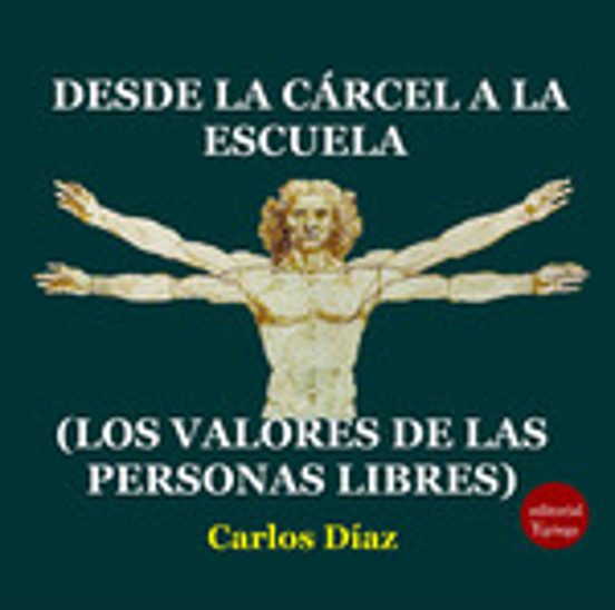 Desde La Cárcel A La Escuela