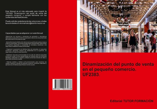 Uf2383 - Dinamizacion Del Punto De Venta En El Pequeño Comercio