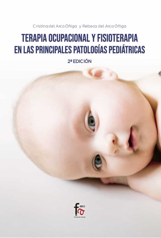 Terapia Ocupacional Y Fisioterapias En Las Principales Patologias Pedi