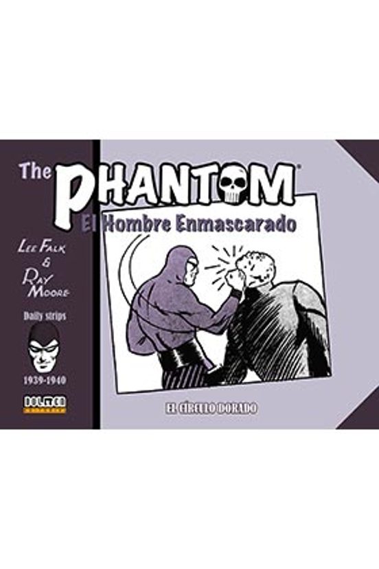 The Phantom. El Hombre Enmascarado El Circulo Dorado