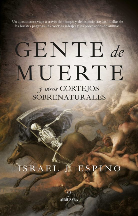 Gente De Muerte Y Otros Cortejos Sobrenaturales