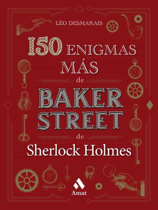 150 Enigmas MÁS De Baker Street