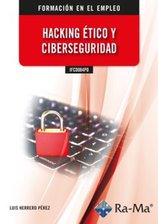 IFCD084PO - Hacking Ético Y Ciberseguridad