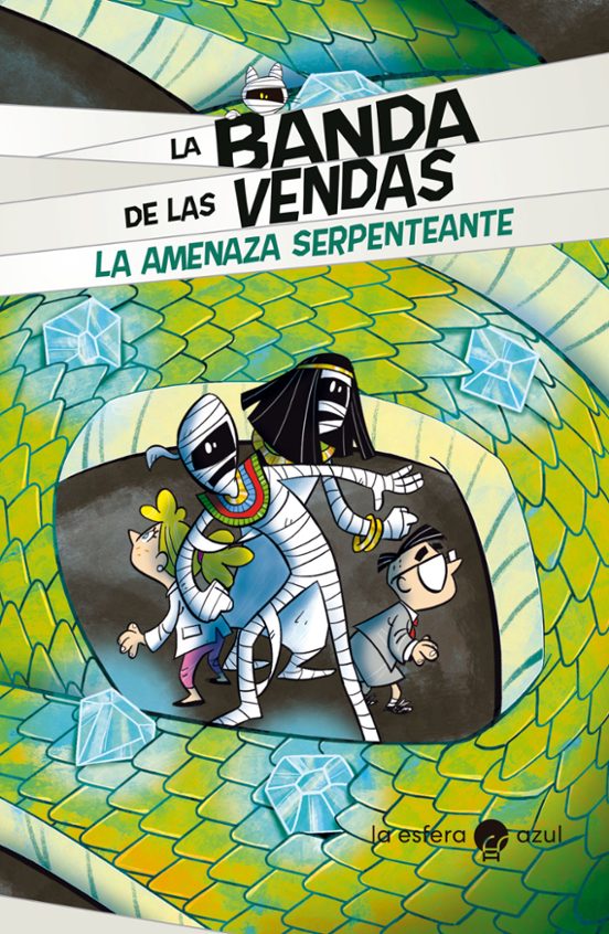 La Banda De Las Vendas. La Amenaza Serpenteante
