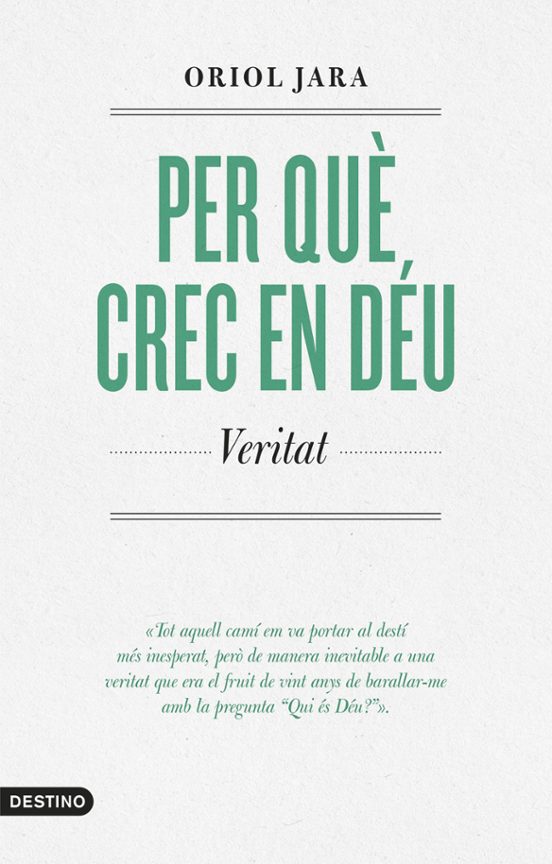 Per Que Crec En Deu