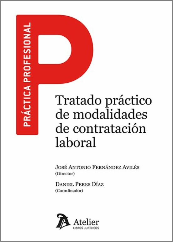Tratado Práctico De Modalidades De Contratación Laboral