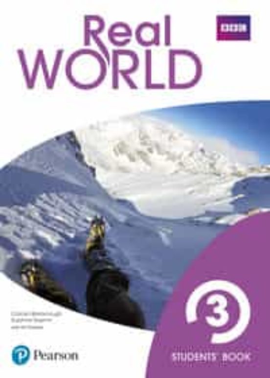 Real World 3 Student S Book Print & Digital Interactive Student S Book