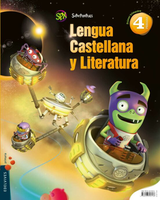 Lengua 4º Primaria Trimestres Proyecto Superpixépolis