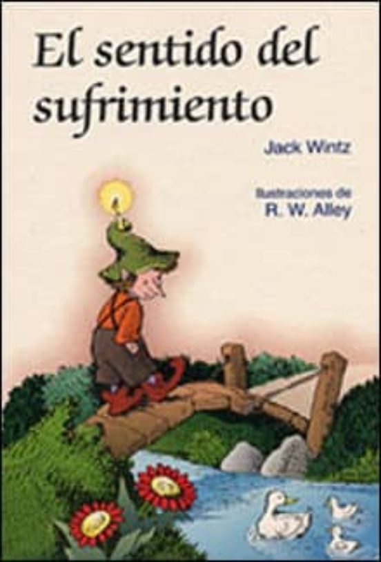 El Sentido Del Sufrimiento