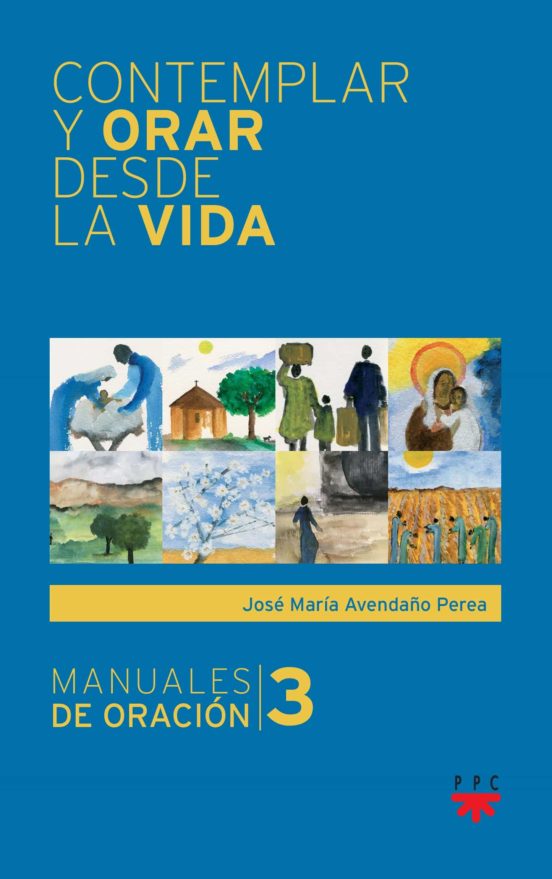 Contemplar Y Orar Desde La Vida