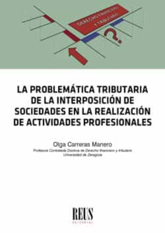 La Problemática Tributaria De La Interposición De Sociedades En La Realización De Actividades Profesionales