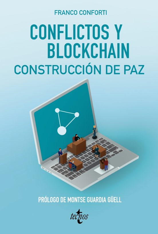 Conflictos Y Blockchain. Construcción De Paz